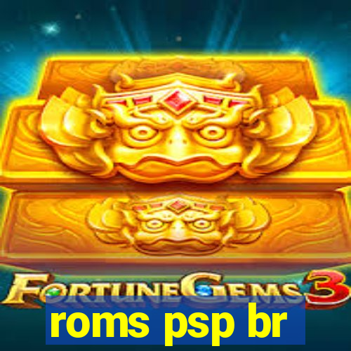 roms psp br